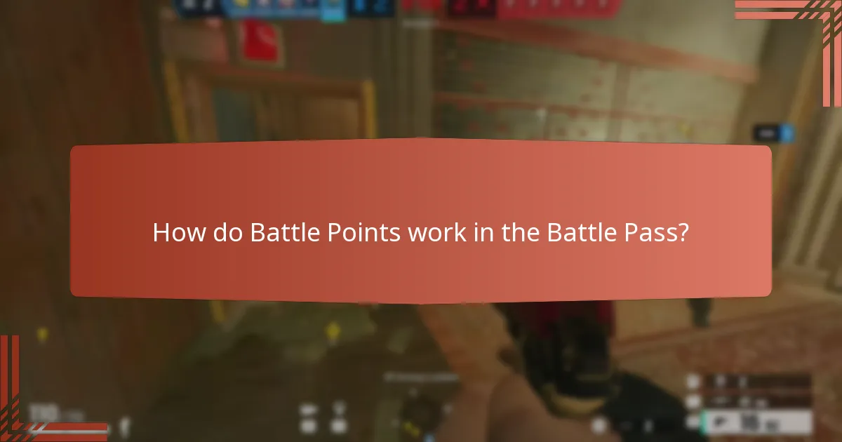 How do Battle Points work in the Battle Pass?
