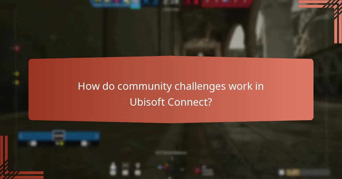 How do community challenges work in Ubisoft Connect?
