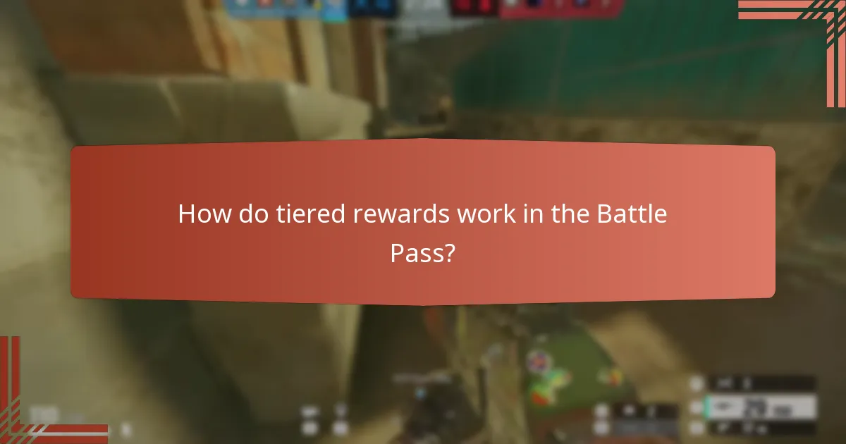 How do tiered rewards work in the Battle Pass?