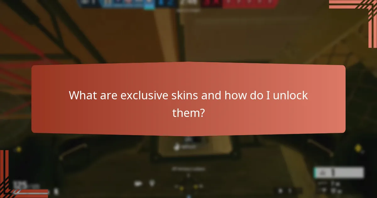 What are exclusive skins and how do I unlock them?