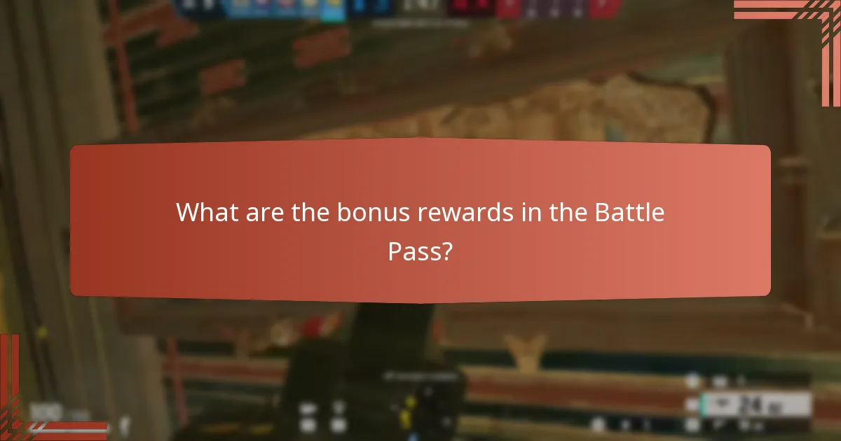 What are the bonus rewards in the Battle Pass?
