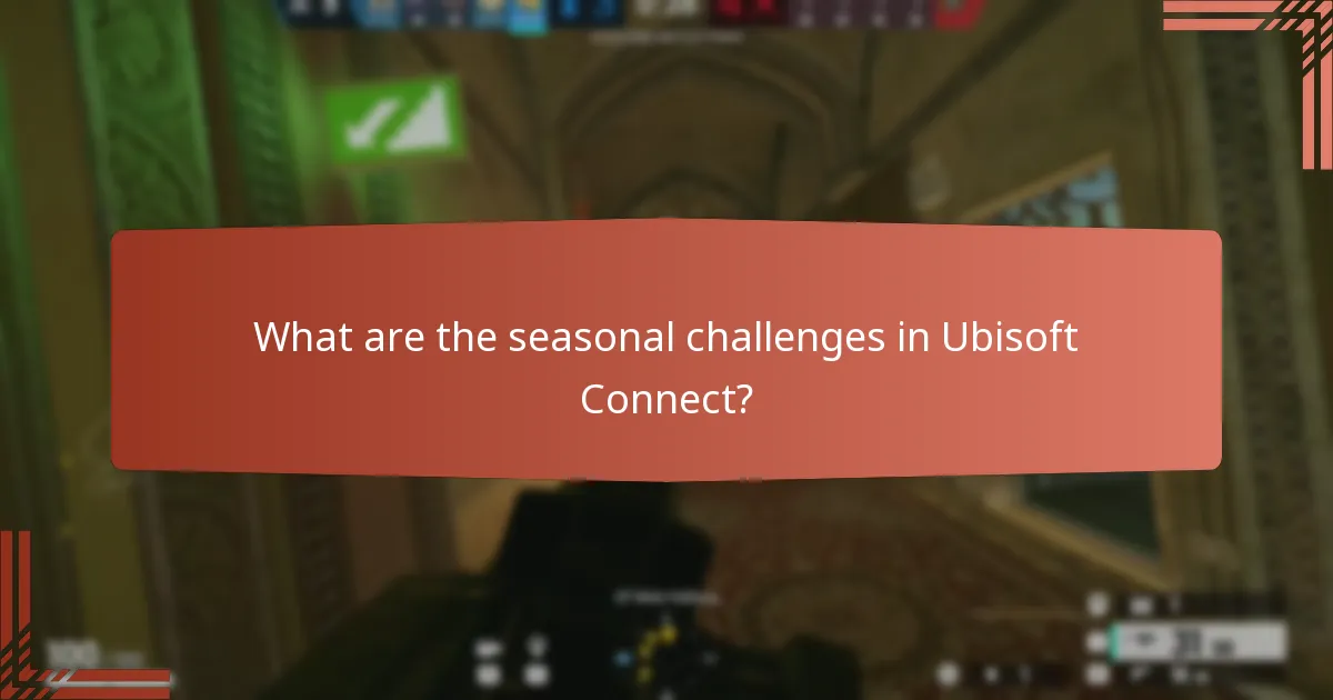 What are the seasonal challenges in Ubisoft Connect?