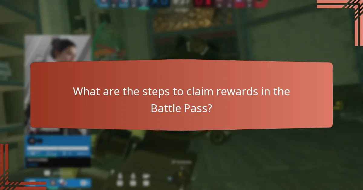What are the steps to claim rewards in the Battle Pass?