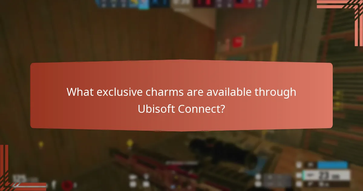 What exclusive charms are available through Ubisoft Connect?