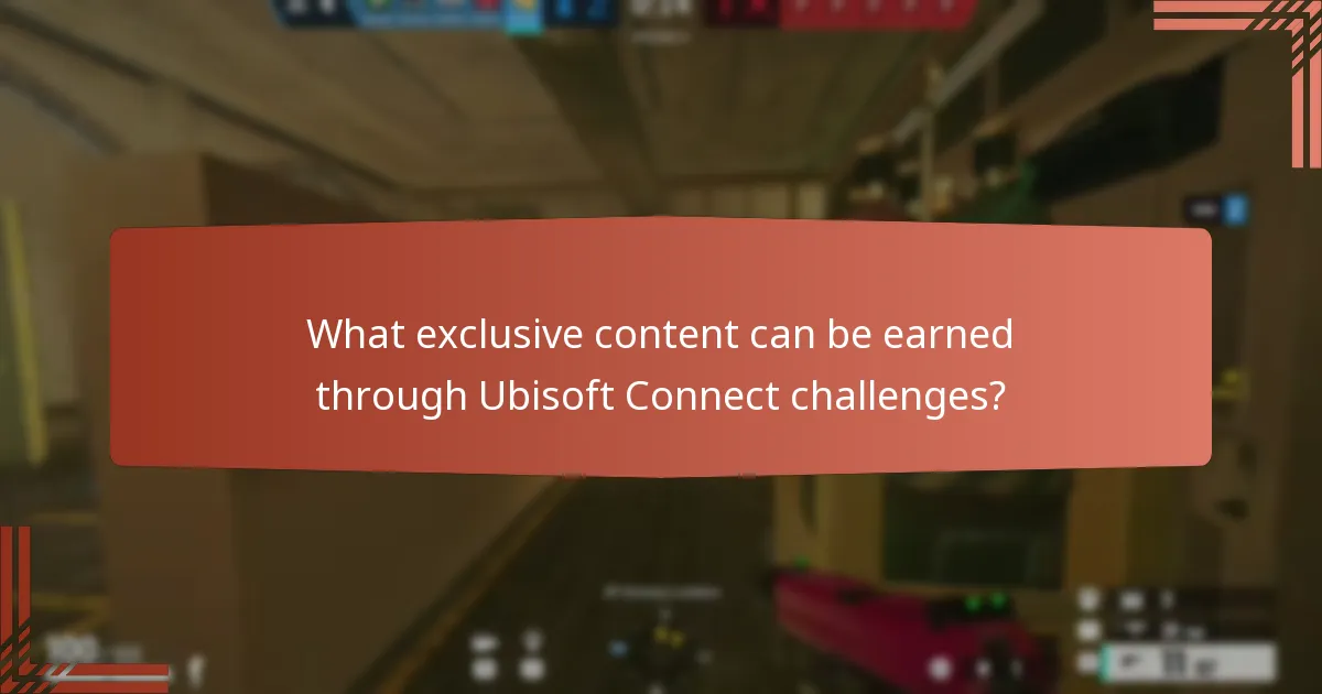 What exclusive content can be earned through Ubisoft Connect challenges?