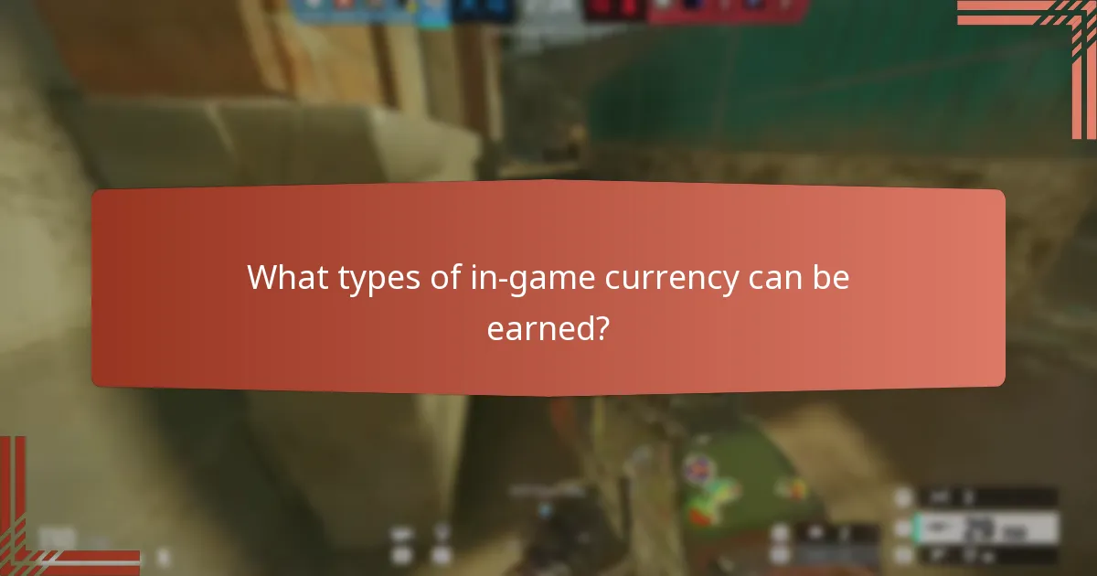 What types of in-game currency can be earned?