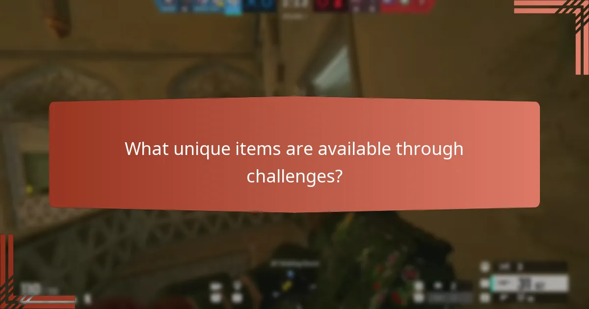 What unique items are available through challenges?