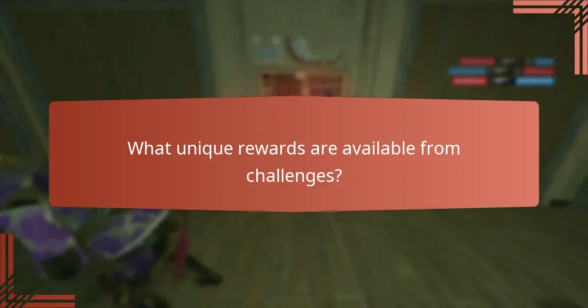 What unique rewards are available from challenges?